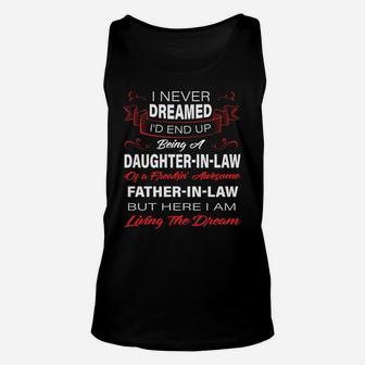 I Never Dreamed I'd End Up Being A Daughter In Law Awesome Unisex Tank Top | Crazezy DE