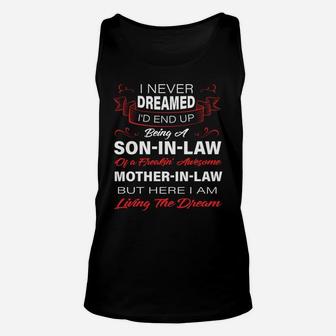 I Never Dreamed I'd End Up Being A Son In Law Awesome Gifts Unisex Tank Top | Crazezy DE
