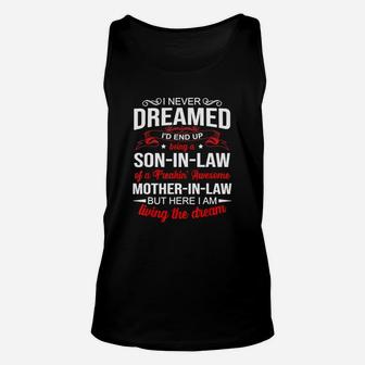 I Never Dreamed Id End Up Being A Son In Law Awesome Never Dreamed Id End Up Being A Son In Law Awesome Unisex Tank Top - Thegiftio UK