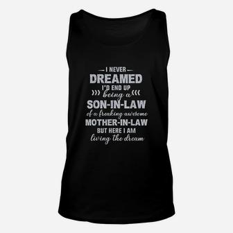 I Never Dreamed I'd End Up Being A Son In Law Unisex Tank Top | Crazezy