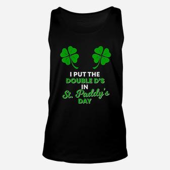 I Put The Double Ds In St Paddys Day Unisex Tank Top - Thegiftio UK