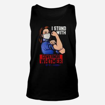 I Stand With Governor Whitmer Art By L Chenault Michigan Unisex Tank Top - Monsterry AU