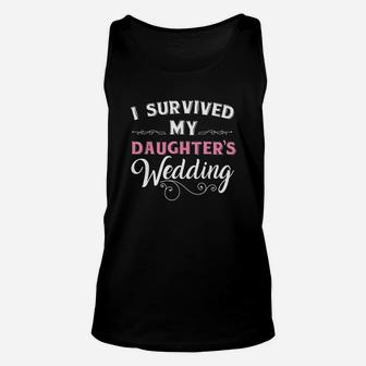 I Survived My Daughter's Wedding Unisex Tank Top | Crazezy