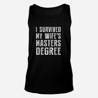 I Survived My Wife's Masters Degree Unisex Tank Top | Crazezy AU