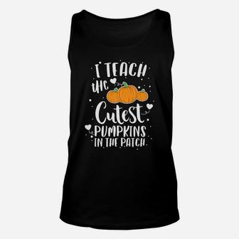 I Teach The Cutest Pumpkins In The Patch Teacher School Unisex Tank Top | Crazezy CA