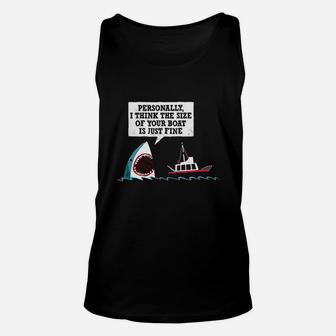 I Think The Size Of Your Boat Is Just Fine Unisex Tank Top | Crazezy DE