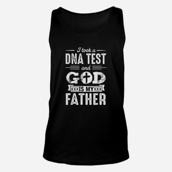 I Took A Dna Test And God Is My Father Design Christian Unisex Tank Top | Crazezy
