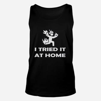 I Tried It At Home Funny Stick Figure Game Unisex Tank Top | Crazezy AU