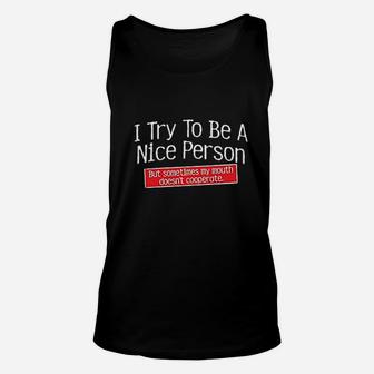 I Try To Be A Nice Person Unisex Tank Top | Crazezy