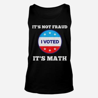 I Voted It's Math Unisex Tank Top - Monsterry UK