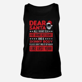I Want A Fat Bank Account And Skinny Body Xmas Unisex Tank Top - Monsterry UK