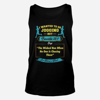 I Wanted To Go Jogging But Proverbs 28 1 Unisex Tank Top | Crazezy DE