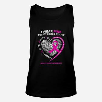 I Wear Pink For My Sister In Law B Reast Awareness Unisex Tank Top | Crazezy
