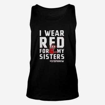 I Wear Red For My Sisters Native American Indigenous Women Unisex Tank Top | Crazezy