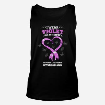 I Wear Violet For My Sister Hodgkin Lymphoma Awareness Unisex Tank Top | Crazezy UK