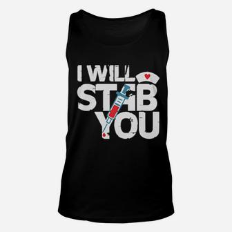 I Will Stab You Unisex Tank Top - Monsterry