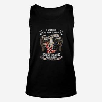 I Wonder How Many People I Can Get To Join Me In Saying God Bless America Unisex Tank Top - Monsterry