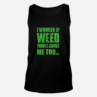 I Wonder If Wed Thinks About Me Too Unisex Tank Top | Crazezy UK
