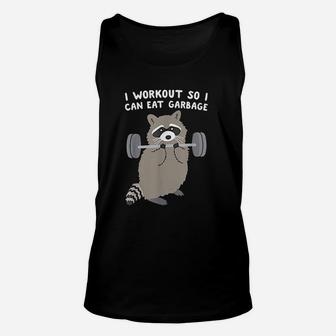 I Workout So I Can Eat Garbage Raccoon Unisex Tank Top | Crazezy