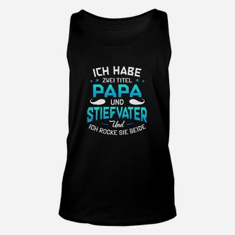 Ich Habe Zwei Tetel Papa Und Stiefvater TankTop - Seseable