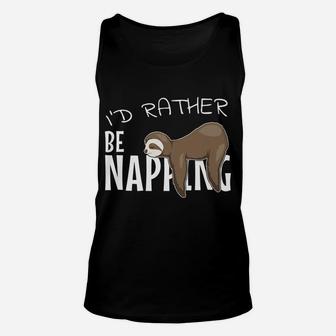 I'd Rather Be Napping Cute Chilling Lazy Sleepy Sloth Unisex Tank Top | Crazezy AU