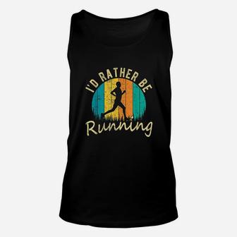 I’D Rather Be Running Unisex Tank Top | Crazezy