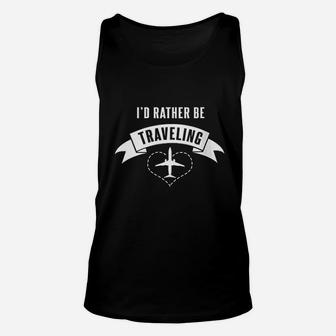 I'd Rather Be Traveling Unisex Tank Top | Crazezy UK