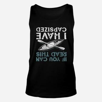 If You Can Read This I Have Capsized Unisex Tank Top | Crazezy CA
