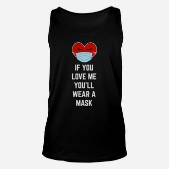 If You Love Me You Will Wear It Unisex Tank Top - Monsterry DE