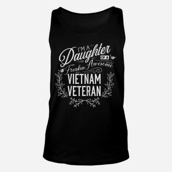 I'm A Daughter Of A Freakin' Awesome Vietnam Veteran Unisex Tank Top | Crazezy AU