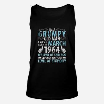 Im A Grumpy Old Man I Was Born In March 1964 And 57 Years Old Unisex Tank Top | Crazezy