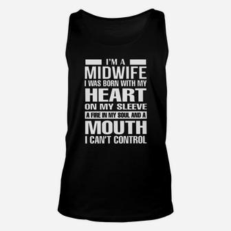 Im A Midwife I Was Born With My Heart On My Sleeve Unisex Tank Top - Monsterry AU