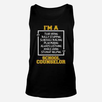 I'm A School Counselor Task List Job Requirements Tshirt Fun Unisex Tank Top | Crazezy AU