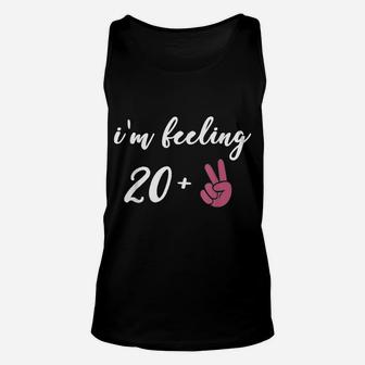 I'm Feeling 22 | Fun And Cute Age 22 Birthday Shirt Unisex Tank Top | Crazezy
