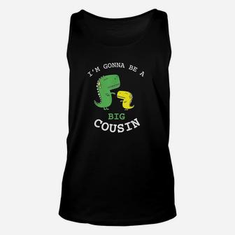 Im Gonna Be A Big Cousin Baby Announcement Unisex Tank Top | Crazezy