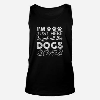 Im Just Here To Pet All The Dogs Unisex Tank Top - Monsterry CA