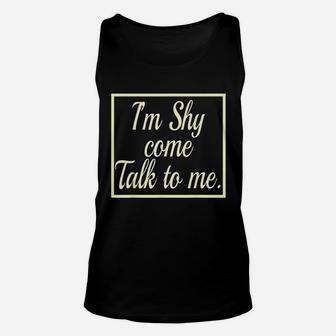 Im Shy Come Talk To Me Introvert Observer Thinking Unisex Tank Top - Thegiftio