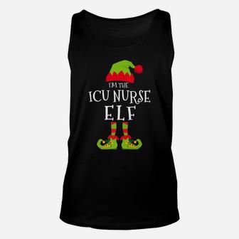 I'm The Icu Nurse Elf Funny Matching Christmas Costume Unisex Tank Top | Crazezy UK