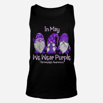 In May We Wear Purple For Fibromyalgia Awareness Gnome Unisex Tank Top | Crazezy UK