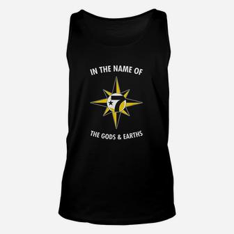 In The Name Of The Gods & Earths Unisex Tank Top | Crazezy AU