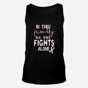 In This Family No Ones Fight Alone Unisex Tank Top | Crazezy