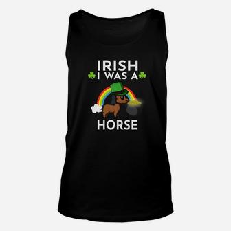 Irish I Was A Horse Leprechaun St Patricks Day Unisex Tank Top - Thegiftio UK