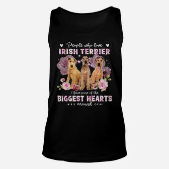 Irish Terrier People Who Love Dog Have Some Of The Biggest Hearts Unisex Tank Top - Monsterry