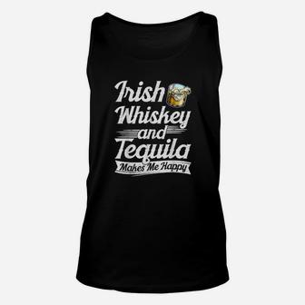 Irish Whiskey And Tequila Makes Me Happy Saint Patrick' Day Unisex Tank Top - Monsterry