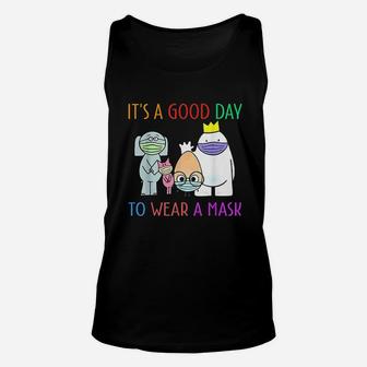 It Is A Good Day Unisex Tank Top | Crazezy