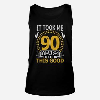 It Took Me 90 Years To Look This Good Funny 90Year Old Gift Unisex Tank Top | Crazezy CA