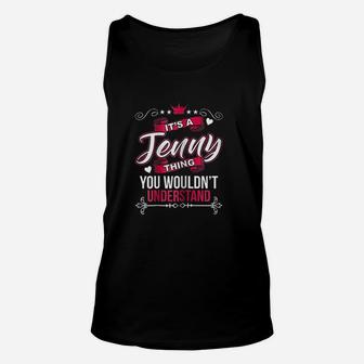 Its A Jenny Thing You Wouldnt Understand Unisex Tank Top | Crazezy DE