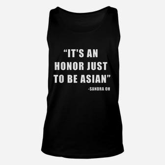 Its An Honor Just To Be Asian Unisex Tank Top | Crazezy