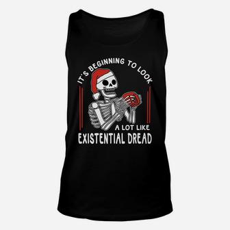 It's Beginning To Look A Lot Like Existential Dread Unisex Tank Top | Crazezy