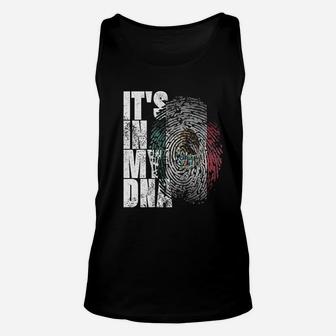 Its In My Dna Mexican Proud Hispanic Gift Mexico Flag Unisex Tank Top | Crazezy
